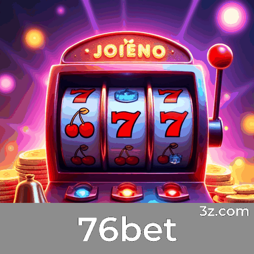 76bet: Seu Cassino Online Seguro e Premiado