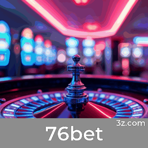 76bet: Seu Cassino Online Seguro e Premiado
