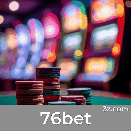 76bet: Seu Cassino Online Seguro e Premiado