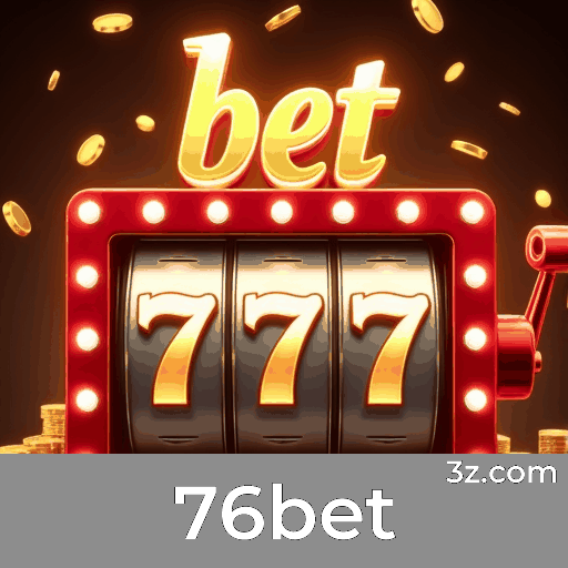 76bet: Seu Cassino Online Seguro e Premiado