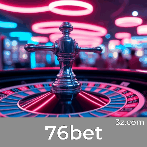 76bet Casino: Programa VIP Exclusivo e Luxuoso